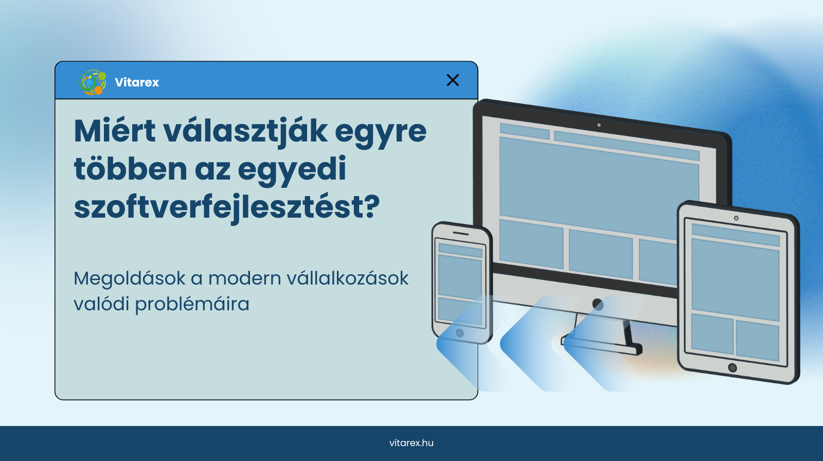 egyedi szoftverfejlesztés